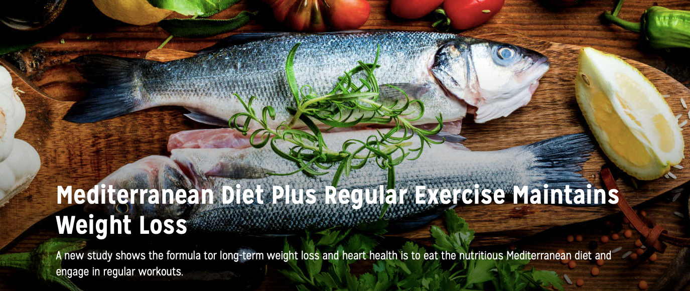 Mediterranean Diet Plus Regular Exercise Maintains Weight Loss